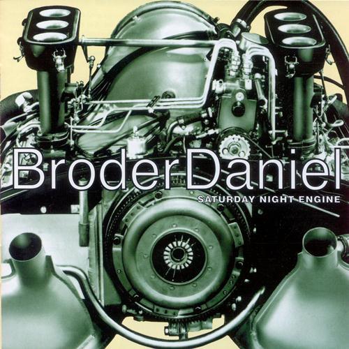 Broder Daniel Saturday Night Engine (LP)